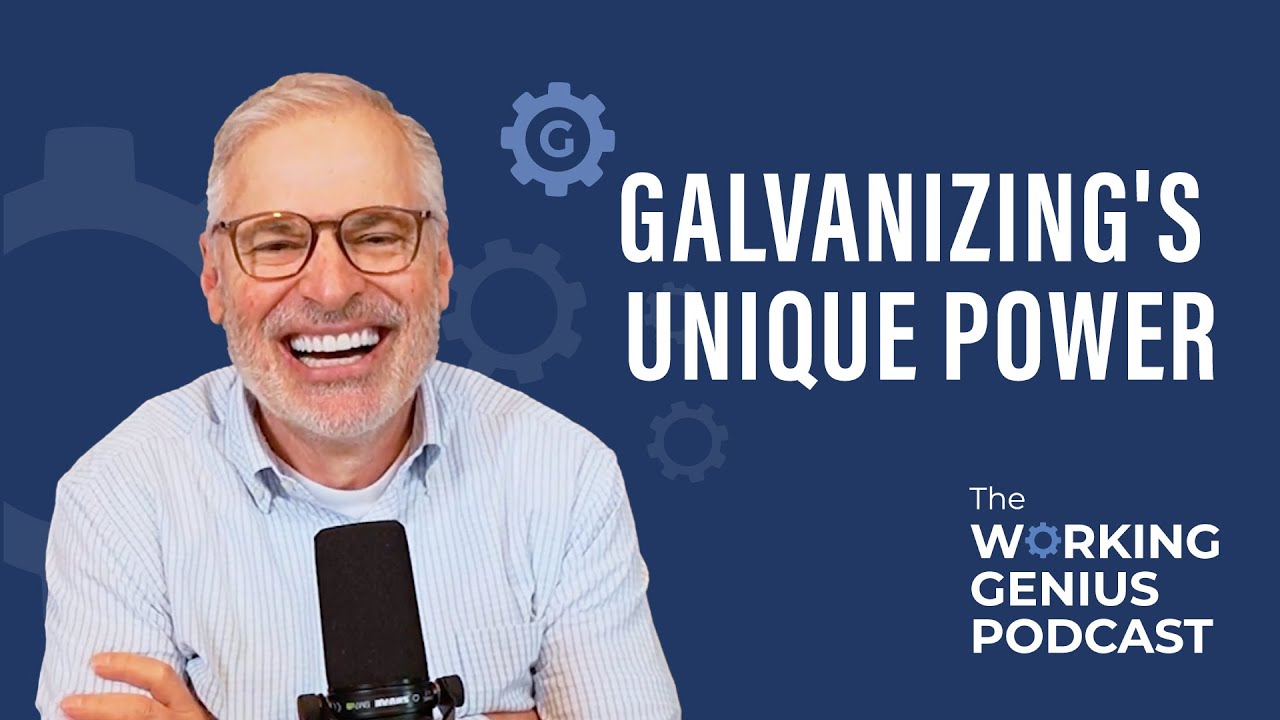 Galvanizing is the Most Disruptive Genius