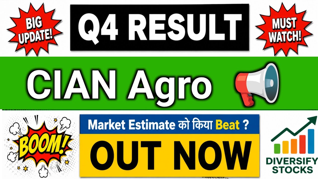 CIAN Agro Q4 Results 2026 | CIAN Agro share latest news | Cian Agro Industries share latest news 