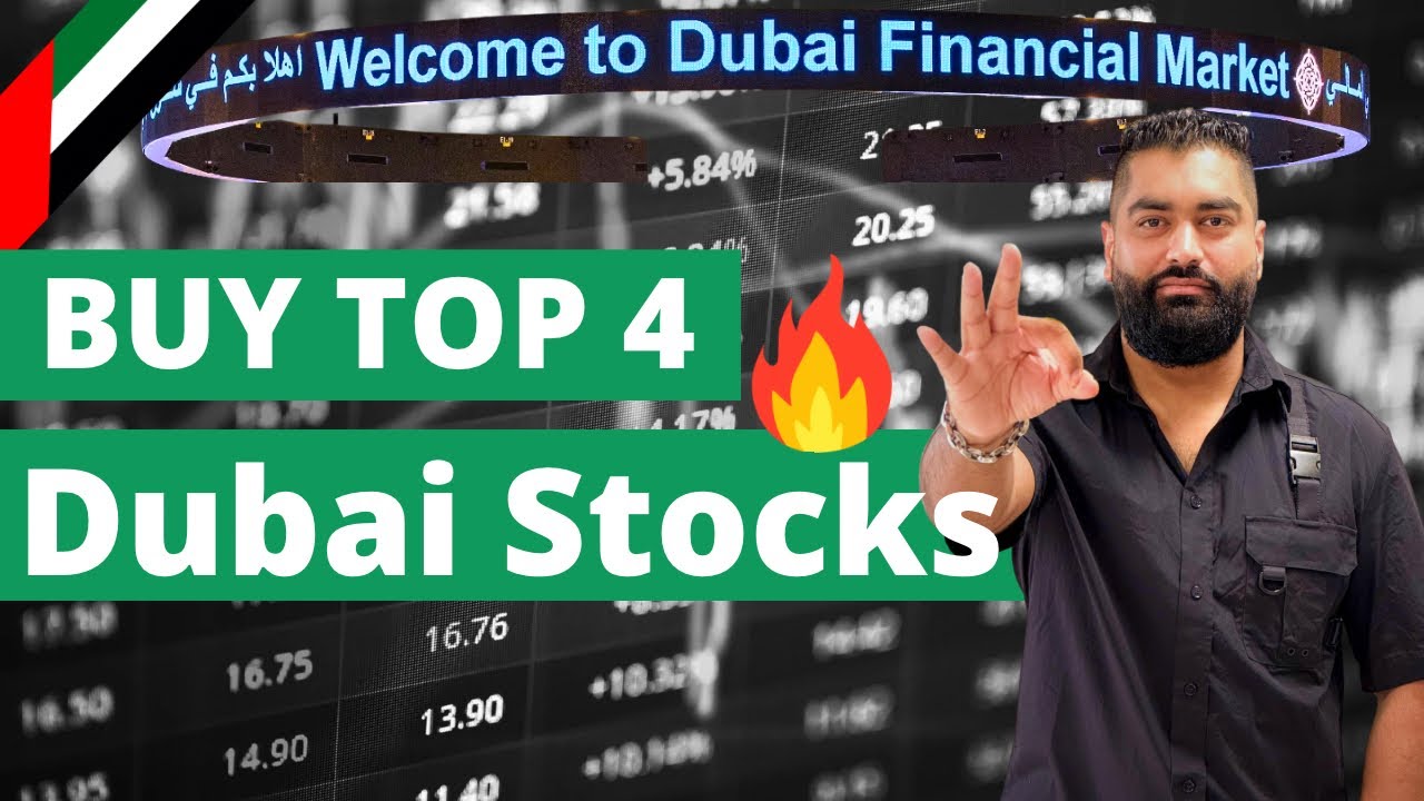 Top 4 Dubai Stocks to Buy In 2025-2026 🚀 For Long-Term Investors