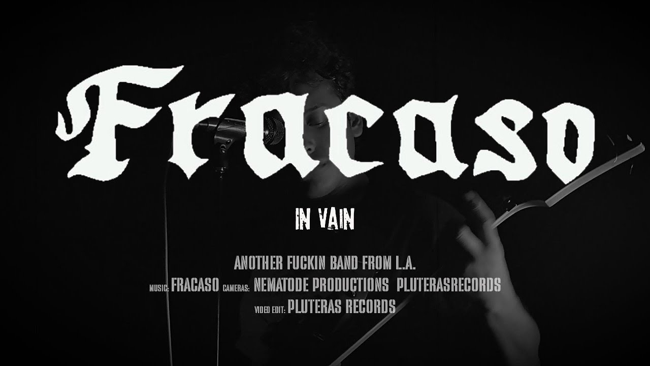 FRACASO - IN VAIN