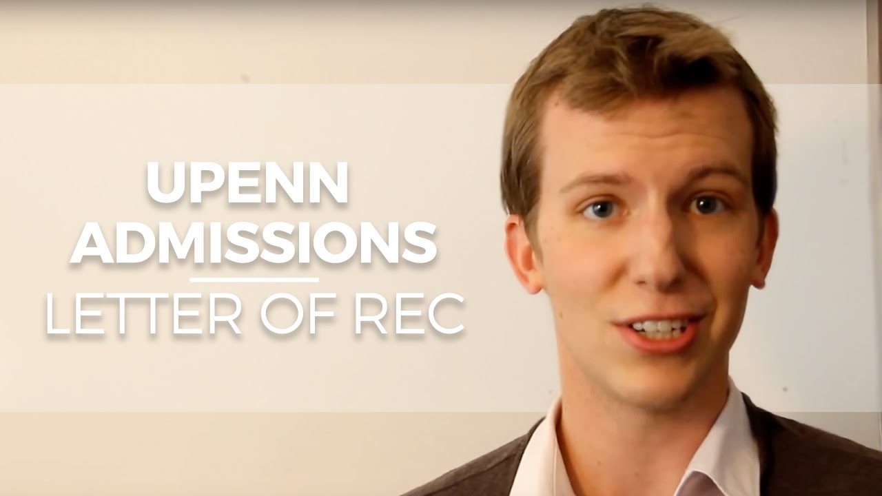 UPENN Admissions: Asking for a Letter of Rec for the University Of Pennsylvania Wharton School