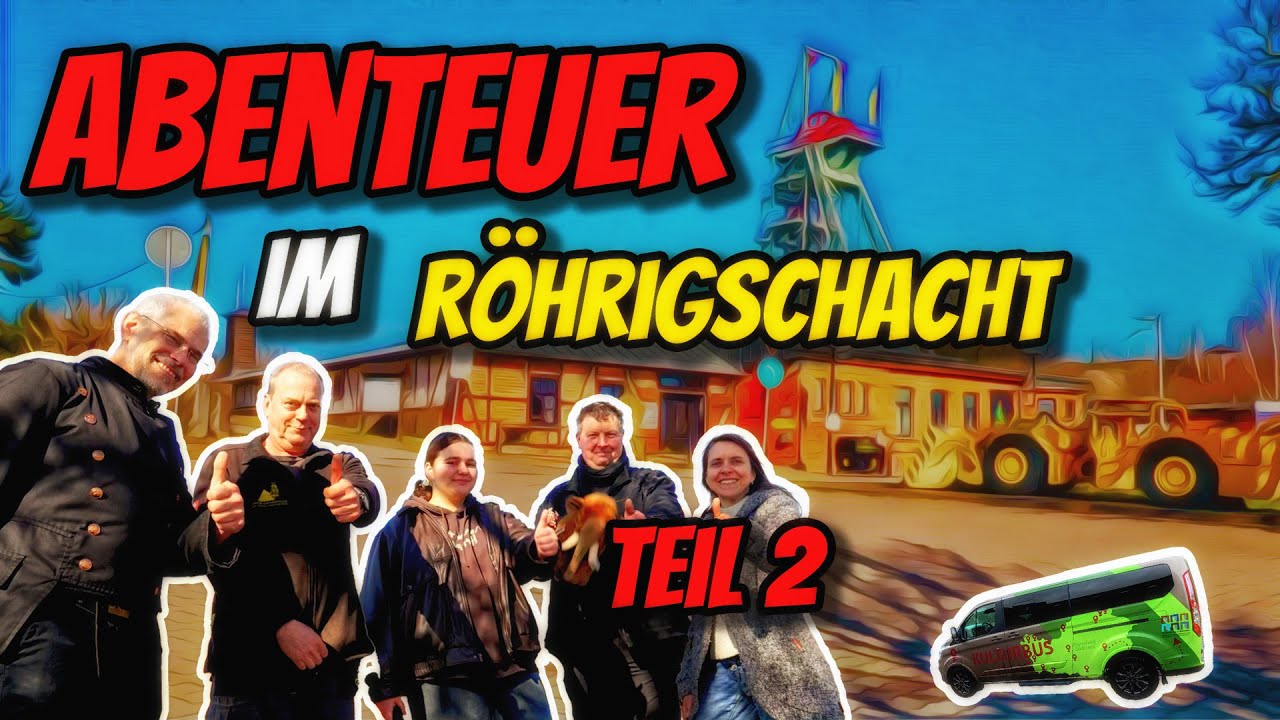 Faszinierende Bergbaugeschichte hautnah erleben! - Abenteuer im Röhrigschacht Teil 2