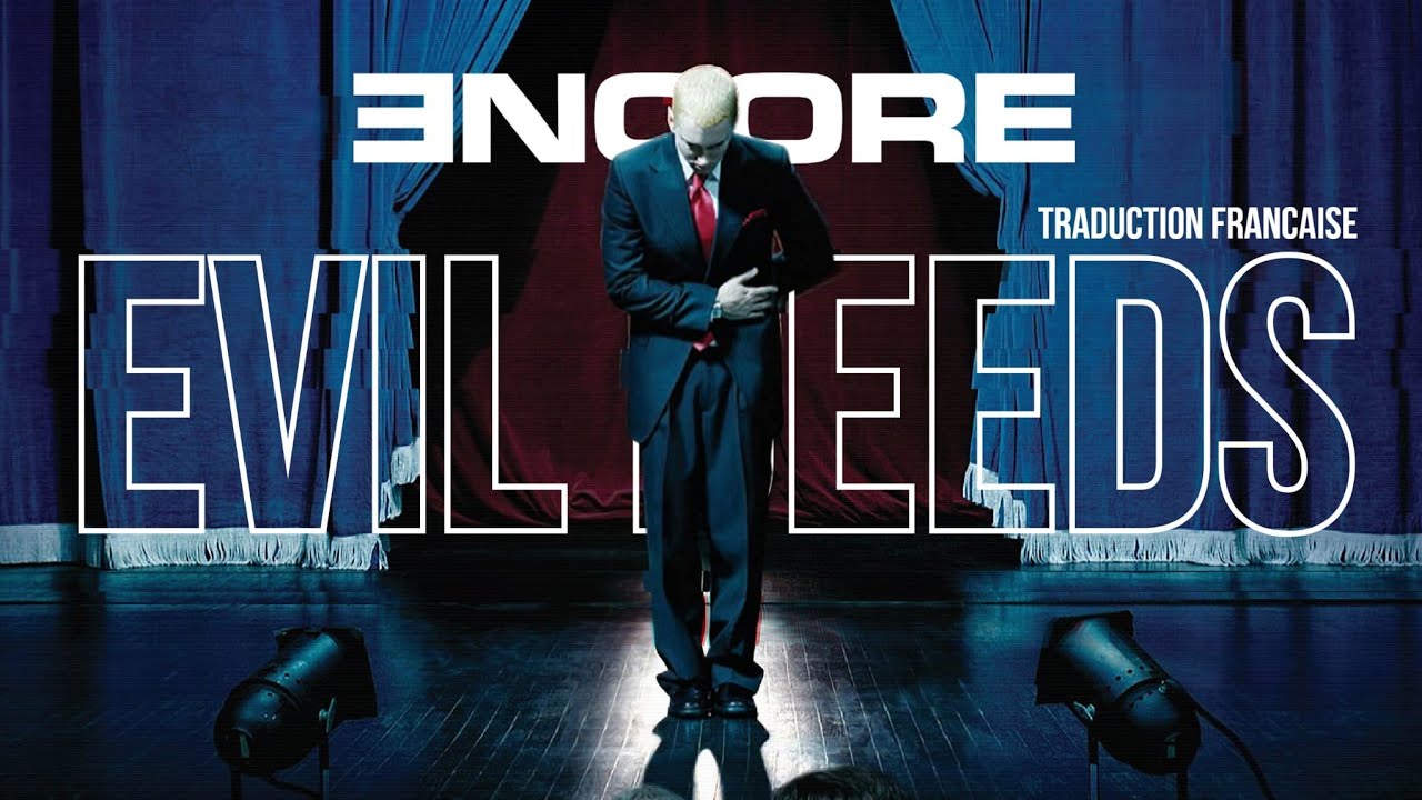 Eminem - Evil Deeds (Traduction Française et Explications)
