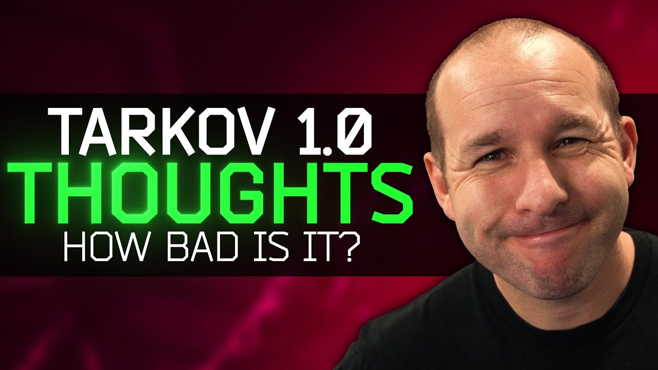 12 Hours In - Here&rsquo;s What I Think - Escape from Tarkov