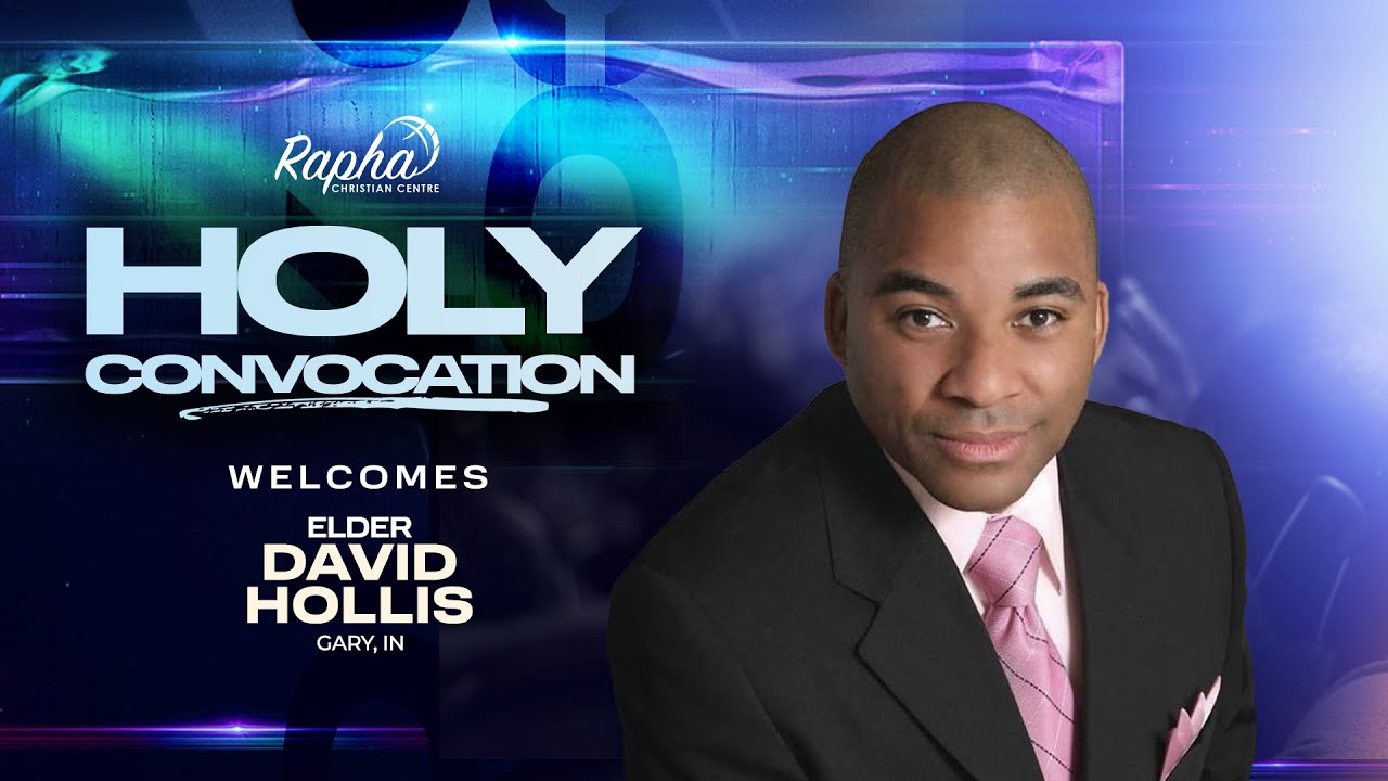 Holy Convocation 2025: August 2 | Elder David Hollis