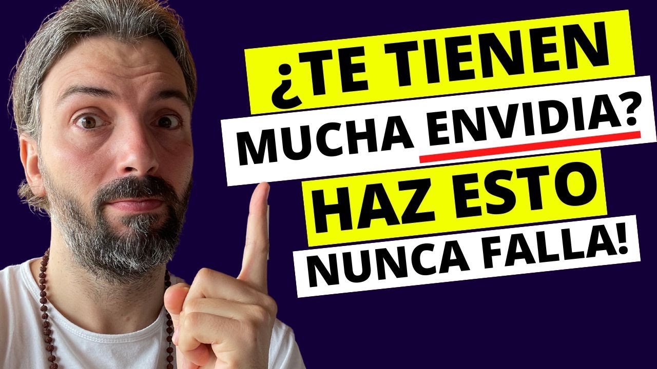 COMO ENFRENTAR a un ENVIDIOSO | ESTO DEBES HACER SI te TIENEN ENVIDIA - ESTRATEGIAS que NUNCA FALLAN