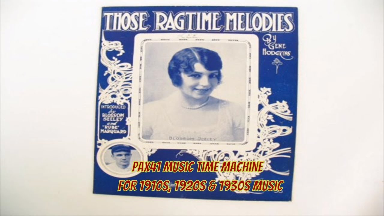 1910s Music Of The Peerless Quartet - Those Ragtime Melodies @Pax41