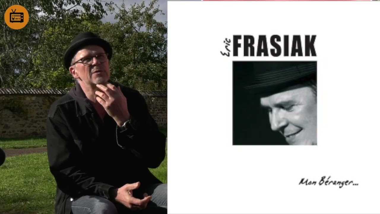 ÉRIC FRASIAK chanteur son INTERVIEW autour de l'influence de FRANÇOIS BÉRANGER #chansonfrancaise