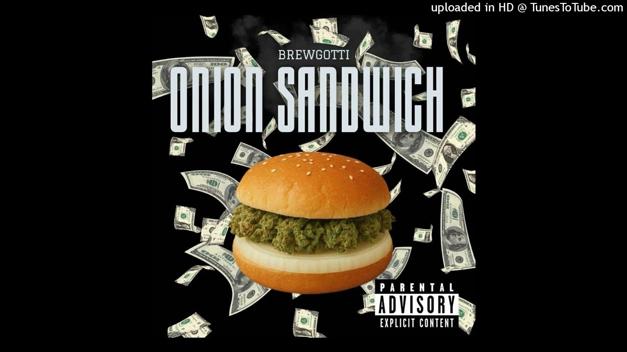 BrewGotti- Onion Sandwich