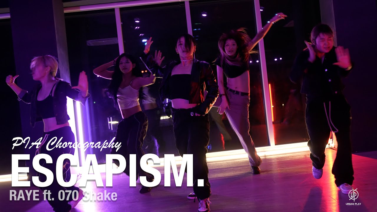 Escapism. - RAYE ft. 070 Shake / PIA Choreography / Urban Play Dance Academy