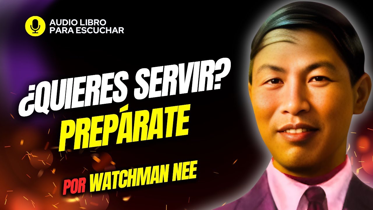 El QUEBRANTAMIENTO para el llamado - Watchman Nee | AUDIOLIBRO