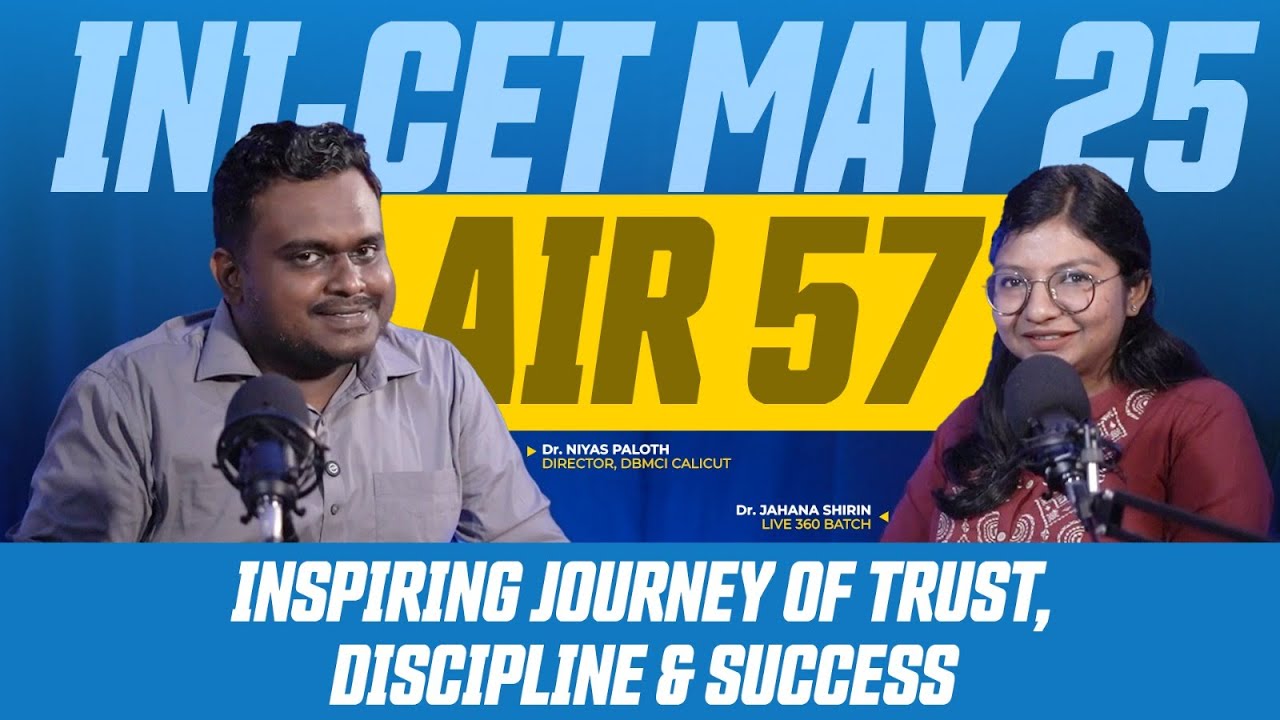 INI-CET May 2025 | Dr. Jahana Shirin Secures AIR 57