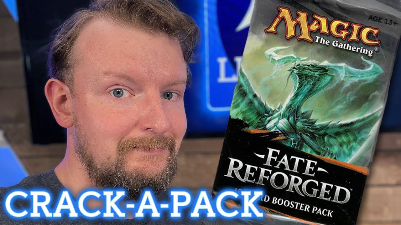 Fate Reforged || Crack-A-Pack - April 18, 2023