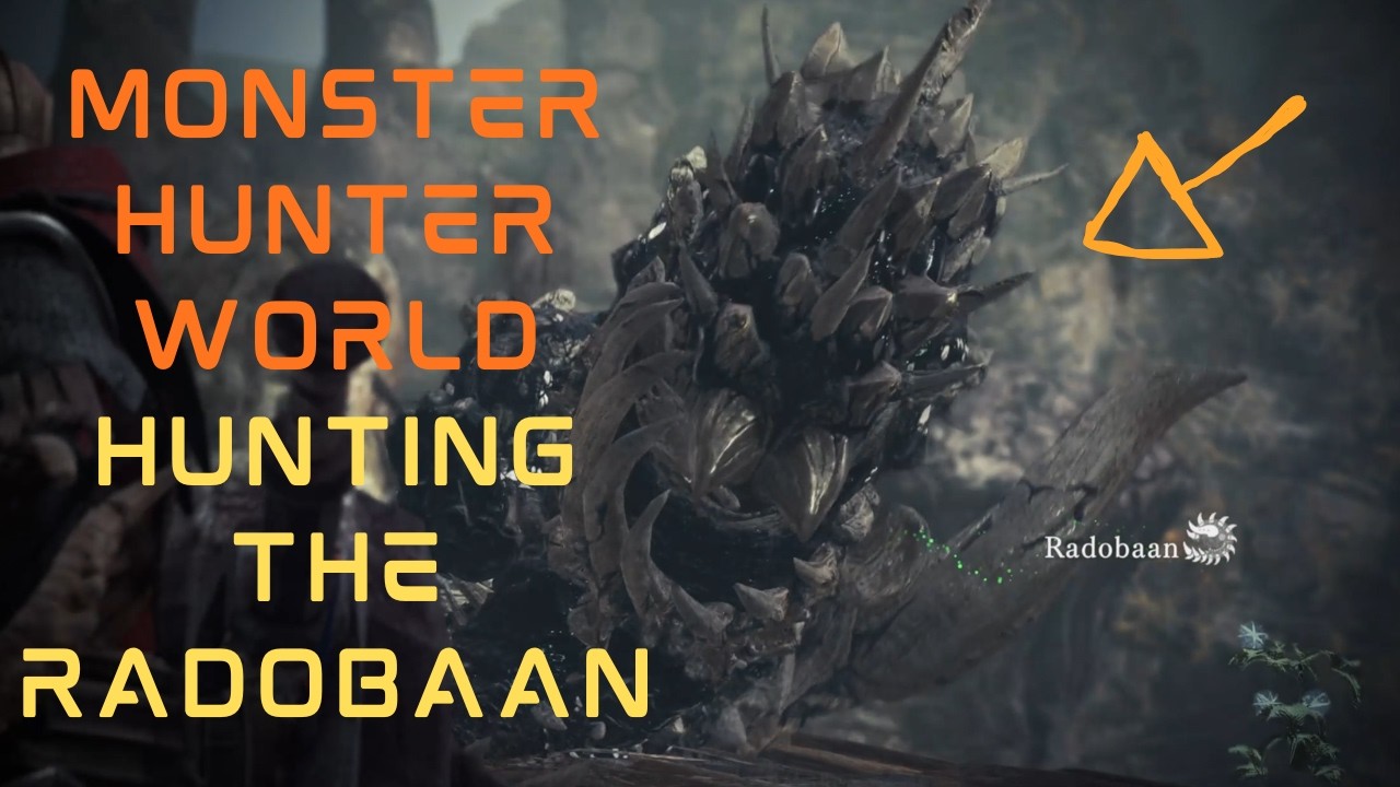 Monster Hunter World Hunting the Radobaan