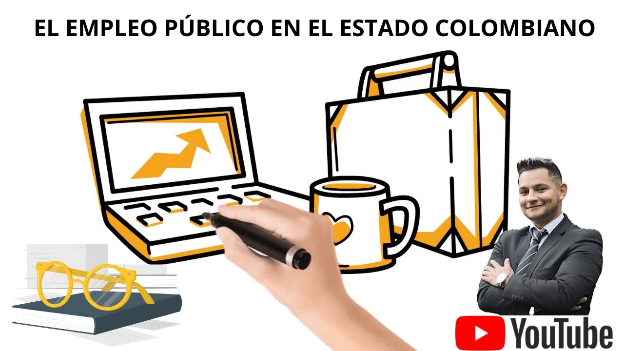 EL EMPLEO P&Uacute;BLICO EN EL ESTADO COLOMBIANO | CONCURSO CNSC