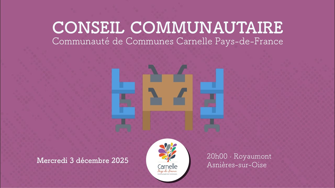 Conseil communautaire du 3 décembre 2025 à Royaumont
