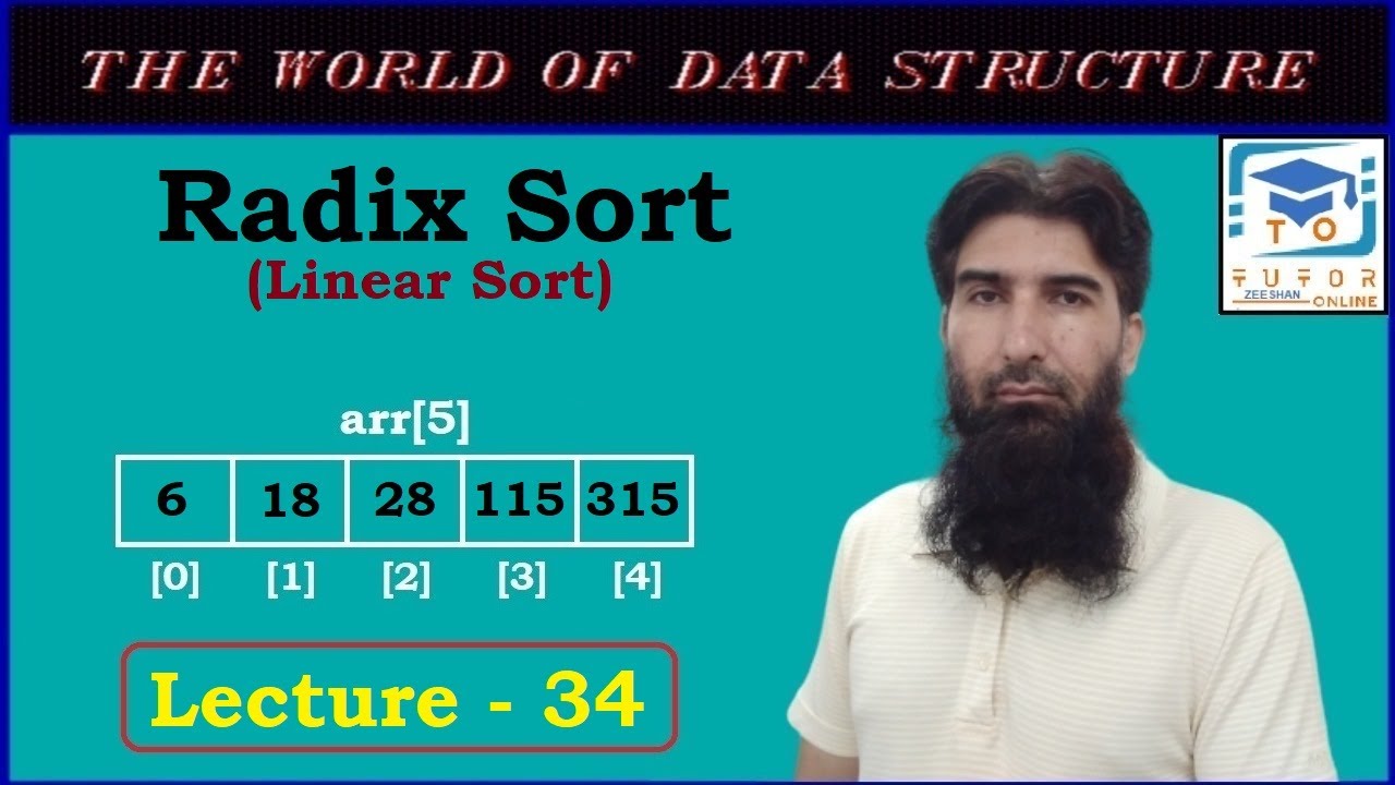 Radix Sort Algorithm with Code | Linear Sort | DS&A LECTURE – 34 |