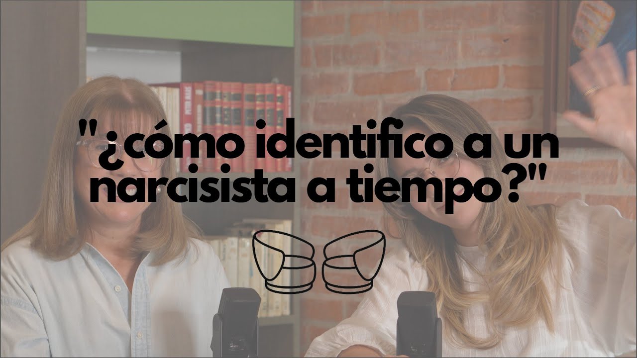 ¿cómo identifico a un narcisista a tiempo?