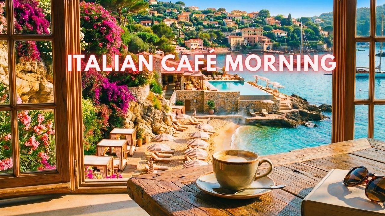 Italian Café Morning ☕ Peaceful Seaside Atmosphere 🌊 Relaxing Coffee Moments