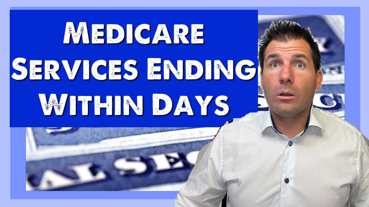 Medicare is Eliminating Services in Just Days | Beneficiaries aren't Ready for This