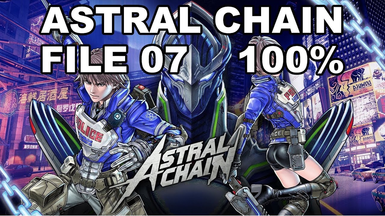 [Astral Chain] File 07 - 100%  (Cases, Items, Photo Order, Toilet, Cat)