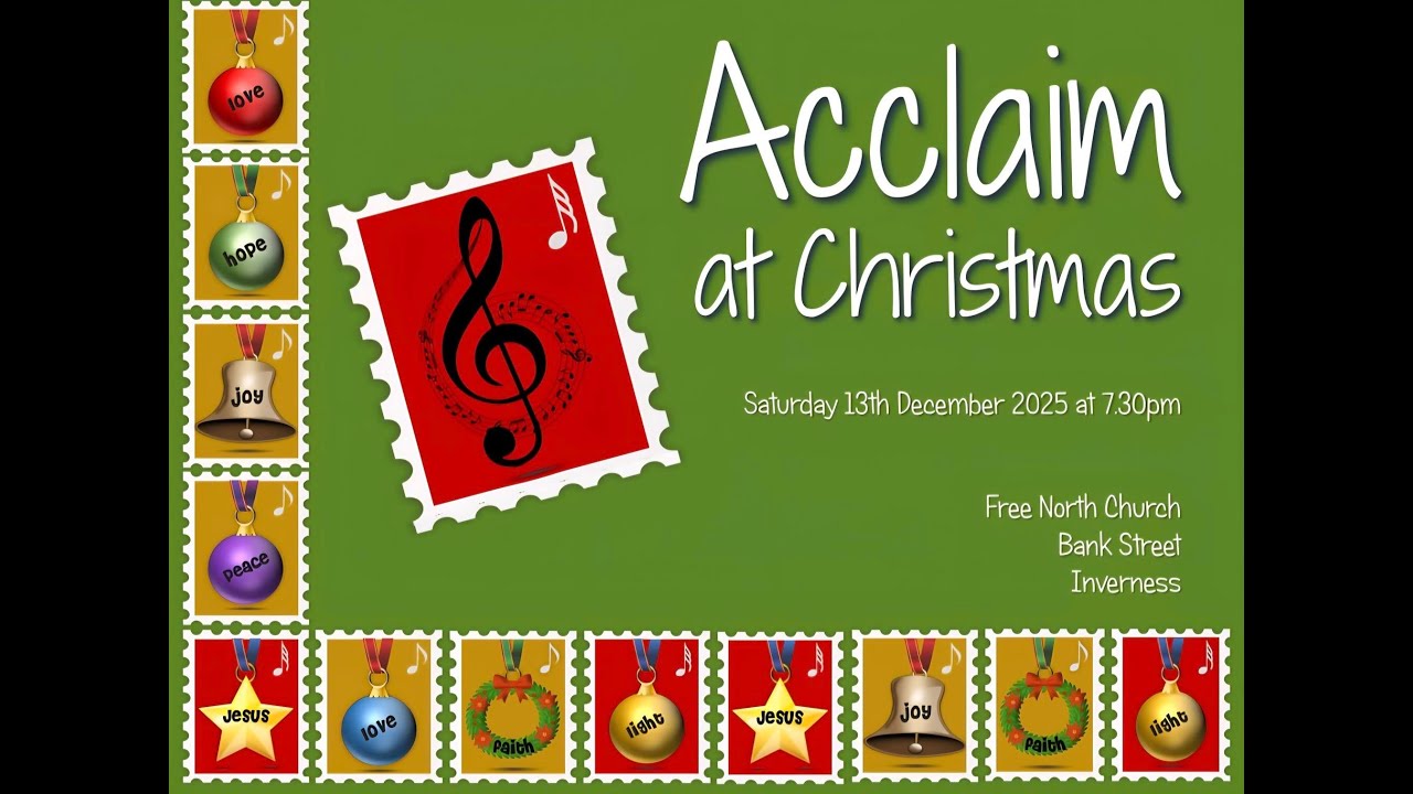 Acclaim in Concert - Saturday 13th December 2025 at the Free North Church.