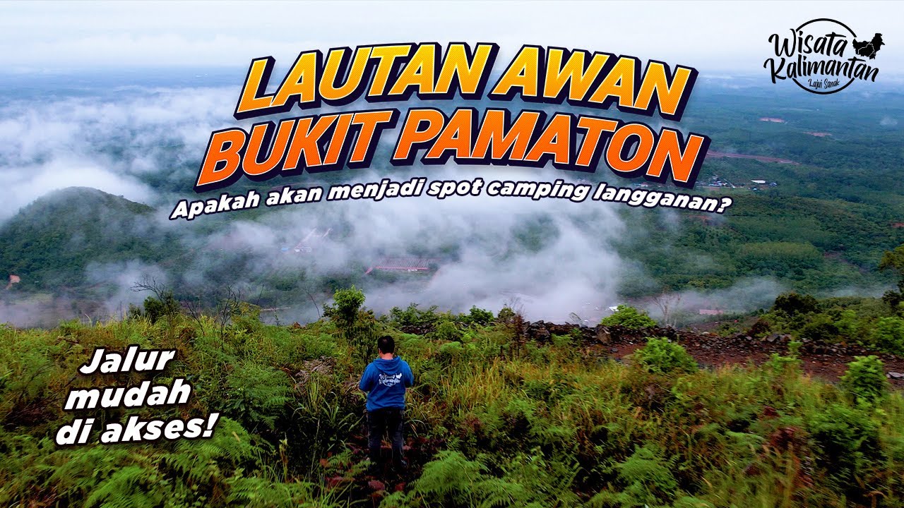 ANTARA MISTIS DAN PEMANDANGAN MEMUKAU! LAUTAN AWAN DI BUKIT PAMATON - Kiram  - Wisata Kalimantan