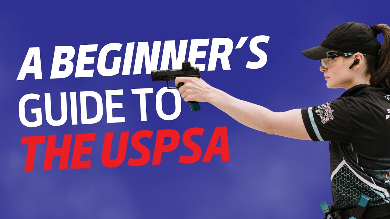 How to Get Started with USPSA: A Beginner&rsquo;s Guide