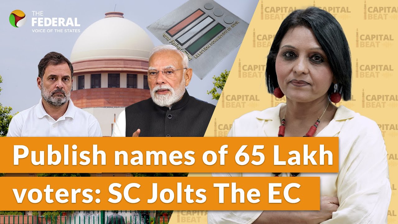 SC orders EC to publish missing voters&rsquo; list | Cong steps up &lsquo;vote chori&rsquo; stir | The Federal