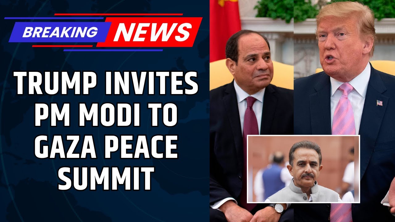 PM Modi Invited To Egypt's Gaza Peace Meet Co-Chaired By Trump; MoS Kirti Vardhan Singh To Attend