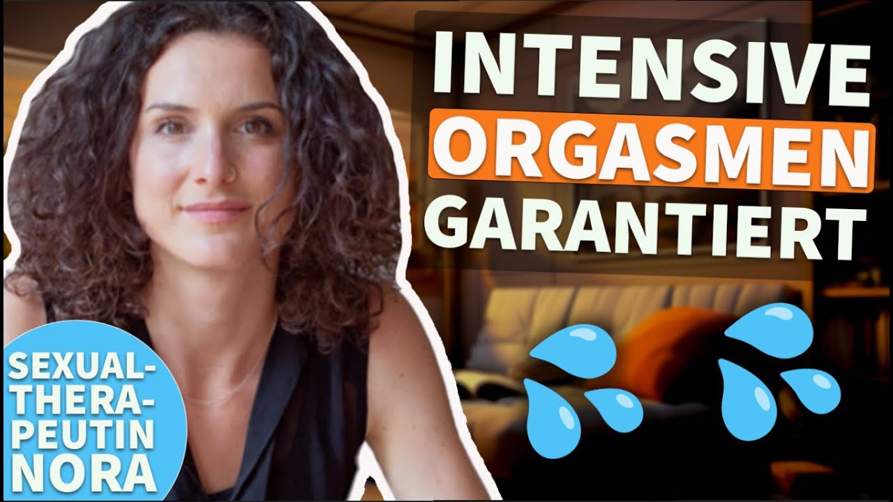 So bringst du Frauen zum Orgasmus - 3 Schritte (von Sexualtherapeutin)