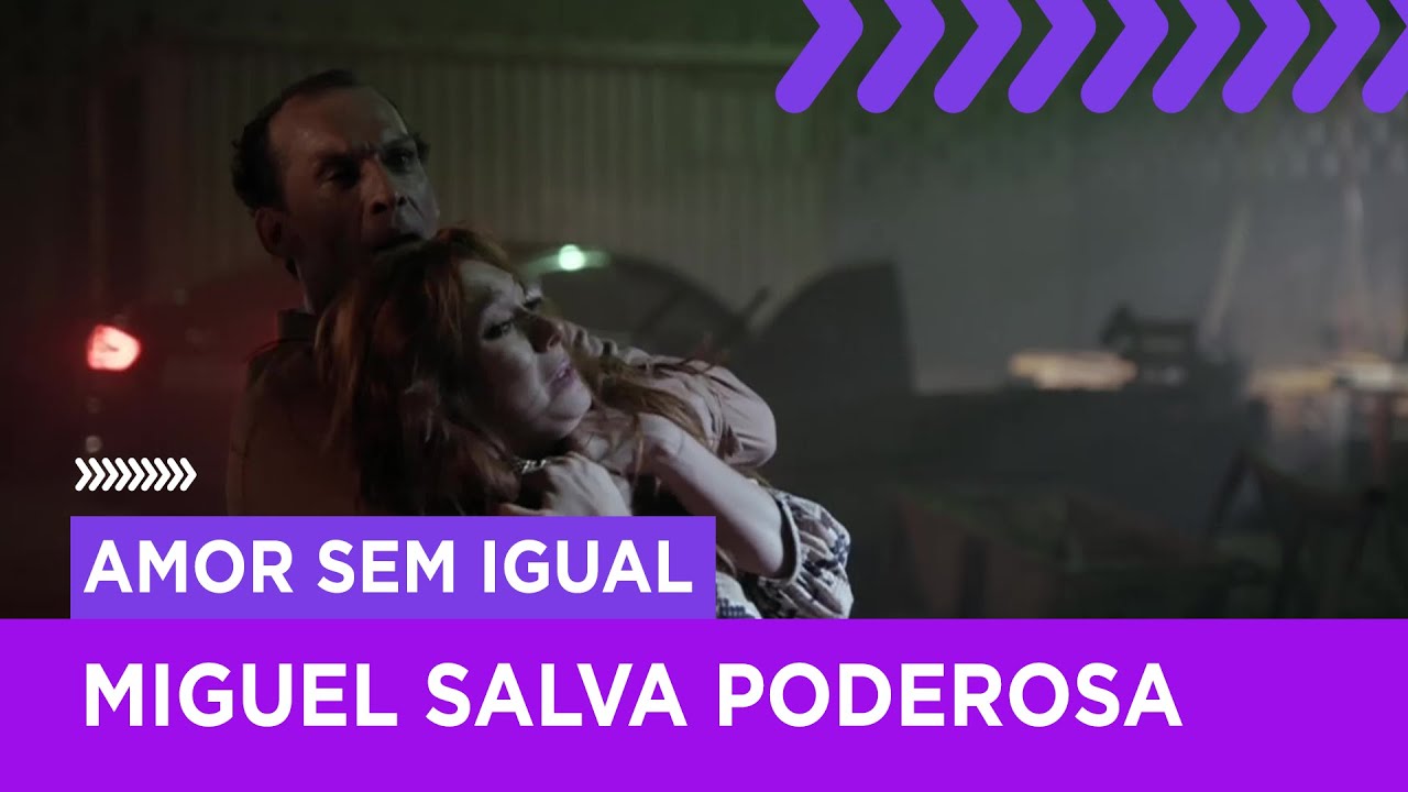 Após desentendimento, Miguel salva Poderosa de agressão | Amor Sem Igual