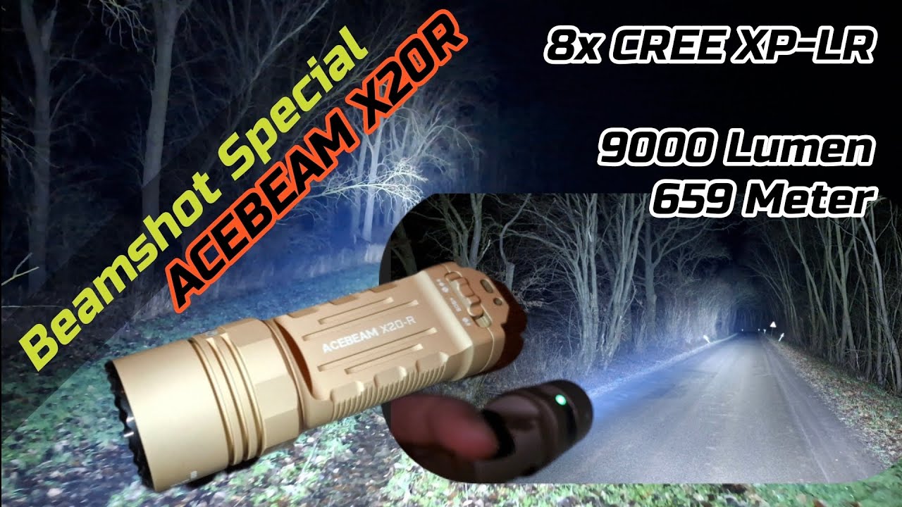Acebeam X20-R Cree XP LR 6500k Test Beamshots Praxis Spaziergang Walking LED flashlight Taschenlampe