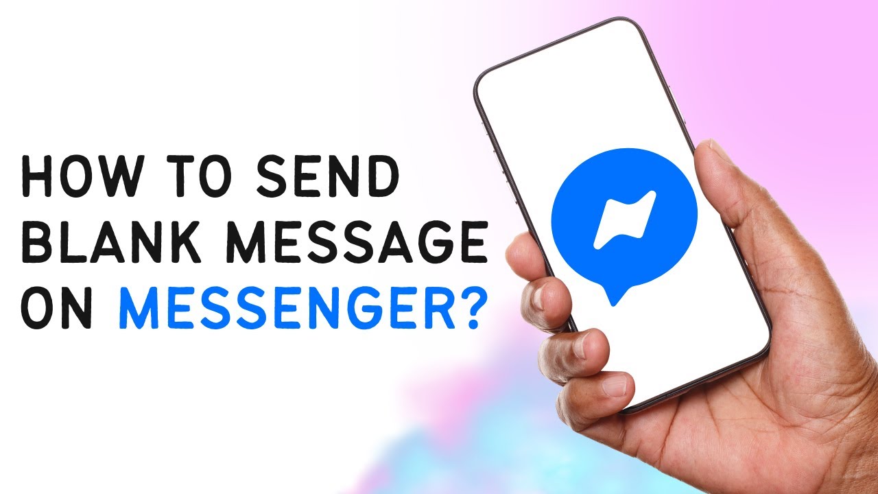 How To Send Blank Message On Messenger