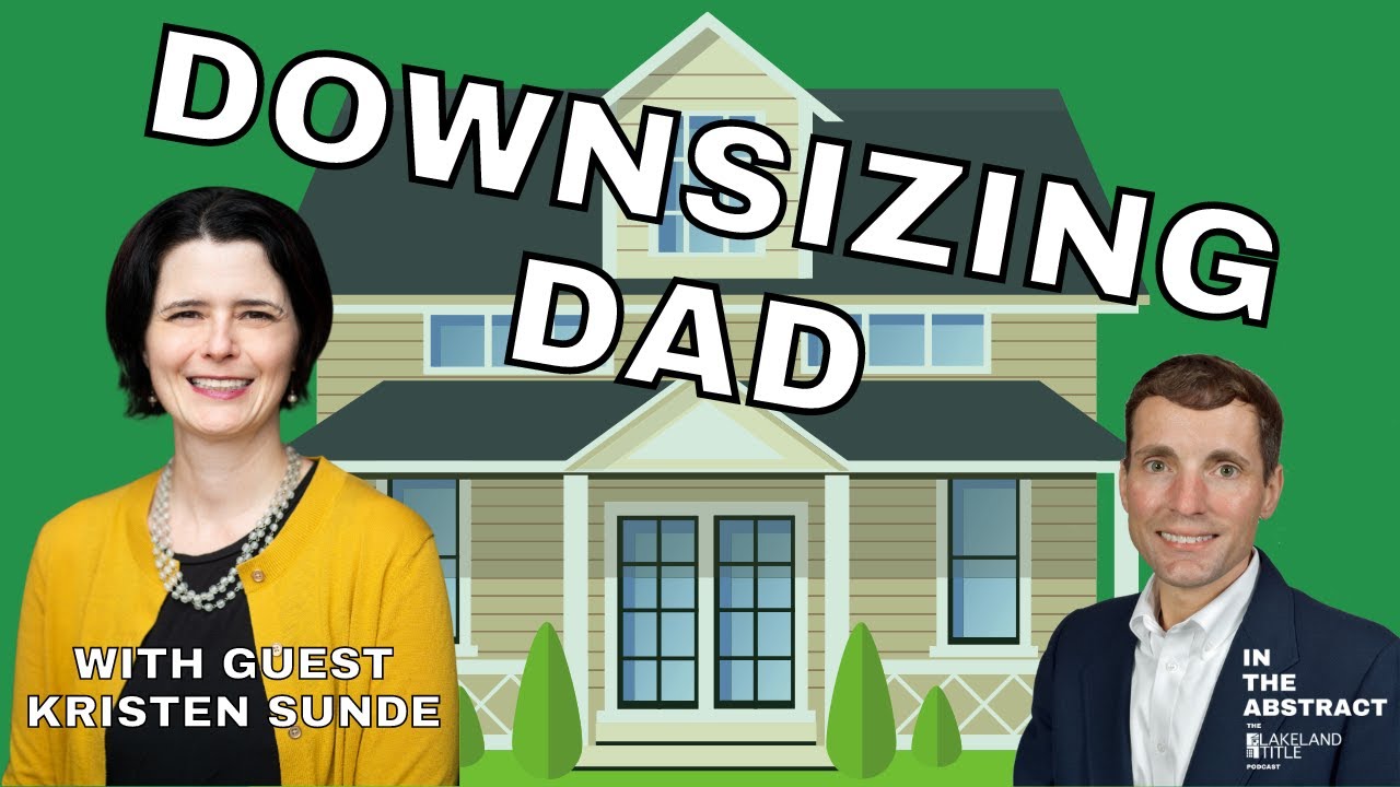 Downsizing Dad - Episode28 - with guest Kristen Sunde