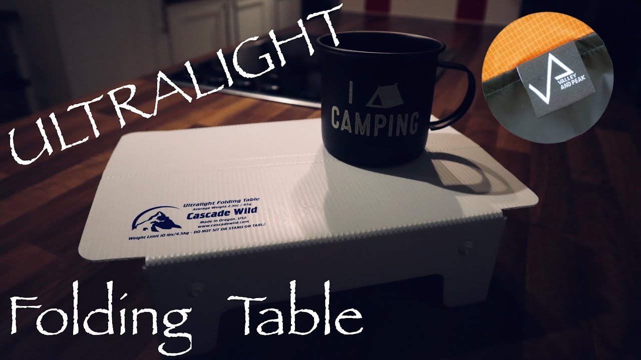 ULTRALIGHT FOLDING TABLE ! - by Cascade Wild - from Valley & Peak