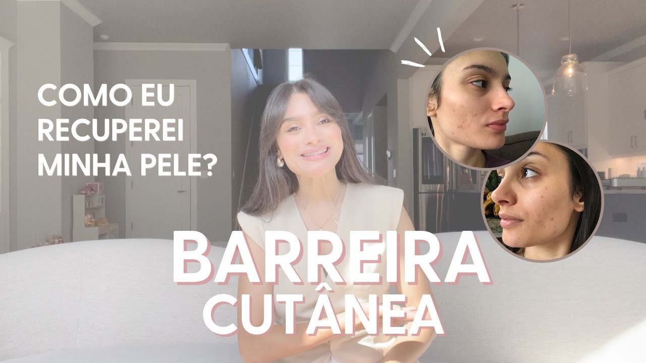 Tudo que você precisa saber sobre: Barreira Cutânea | Thamires Nascimento