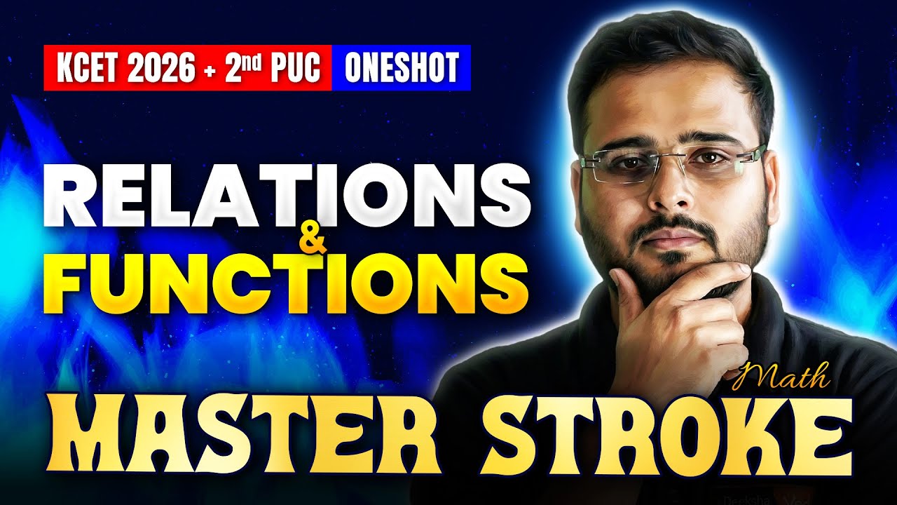 Relations and Functions One Shot ⚡ | KCET Maths | 2nd PUC | KCET 2026 Masterstroke 🚀
