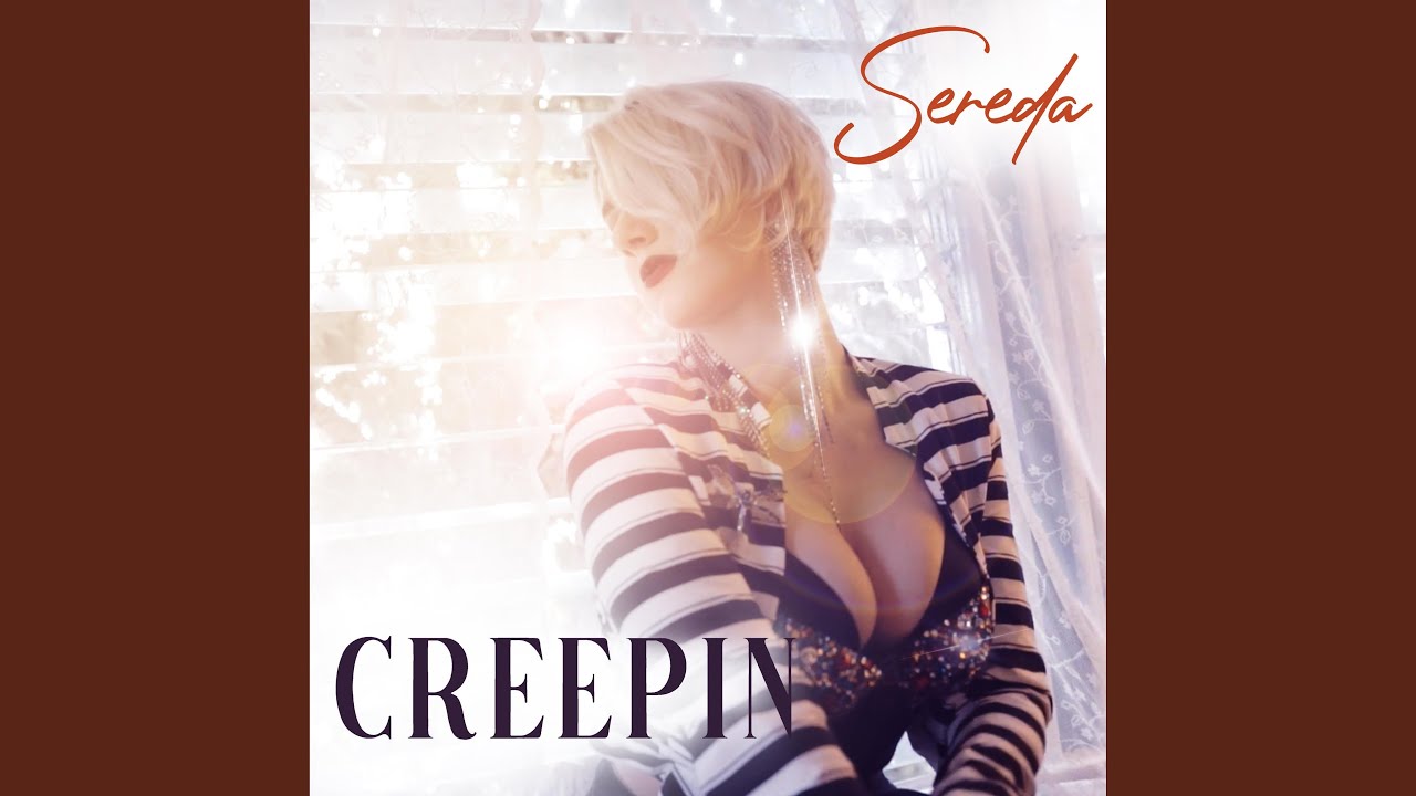 Creepin'