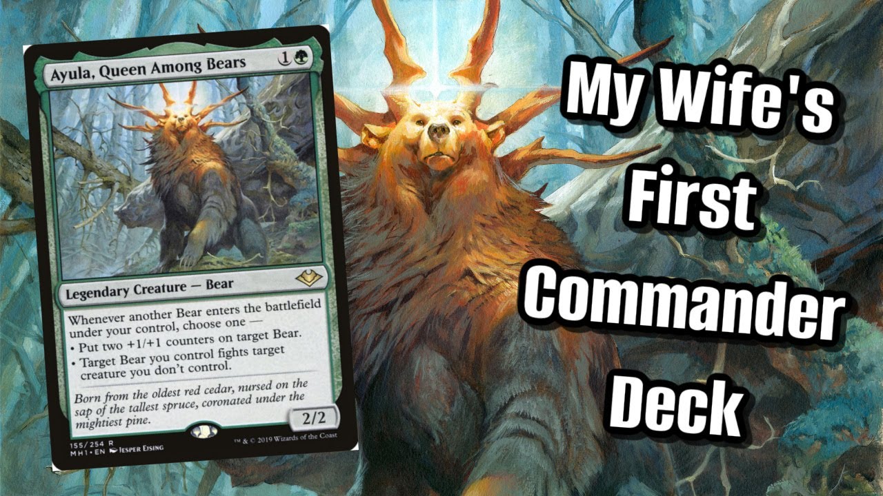 I Helped My Wife Build Her FIRST Commander Deck (Ayula, Queen Among Bears Deck Tech)