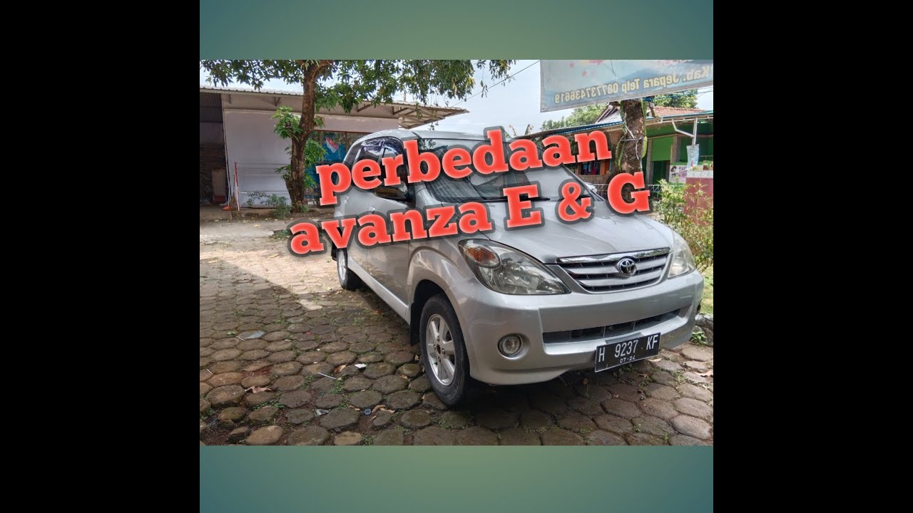 review avanza e vs g 2004 2005 2006 2007 2008 2009 2010 2011 as mobil channel