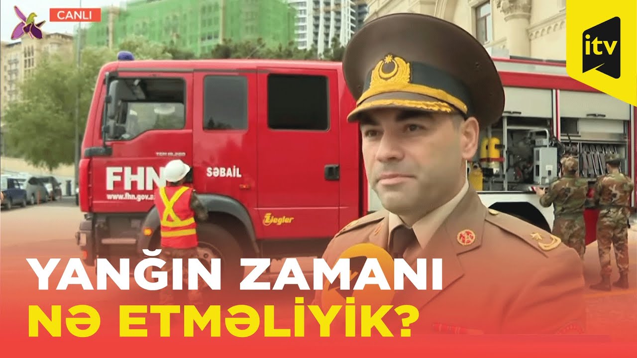 Yanğın zamanı nə etməliyik?