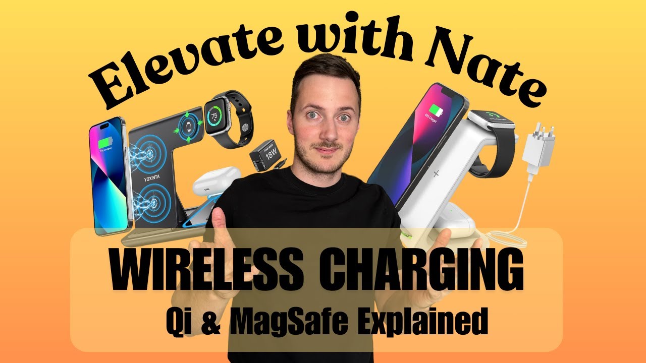 ElevateWithNate - Wireless Charging - Qi & MagSafe Explained