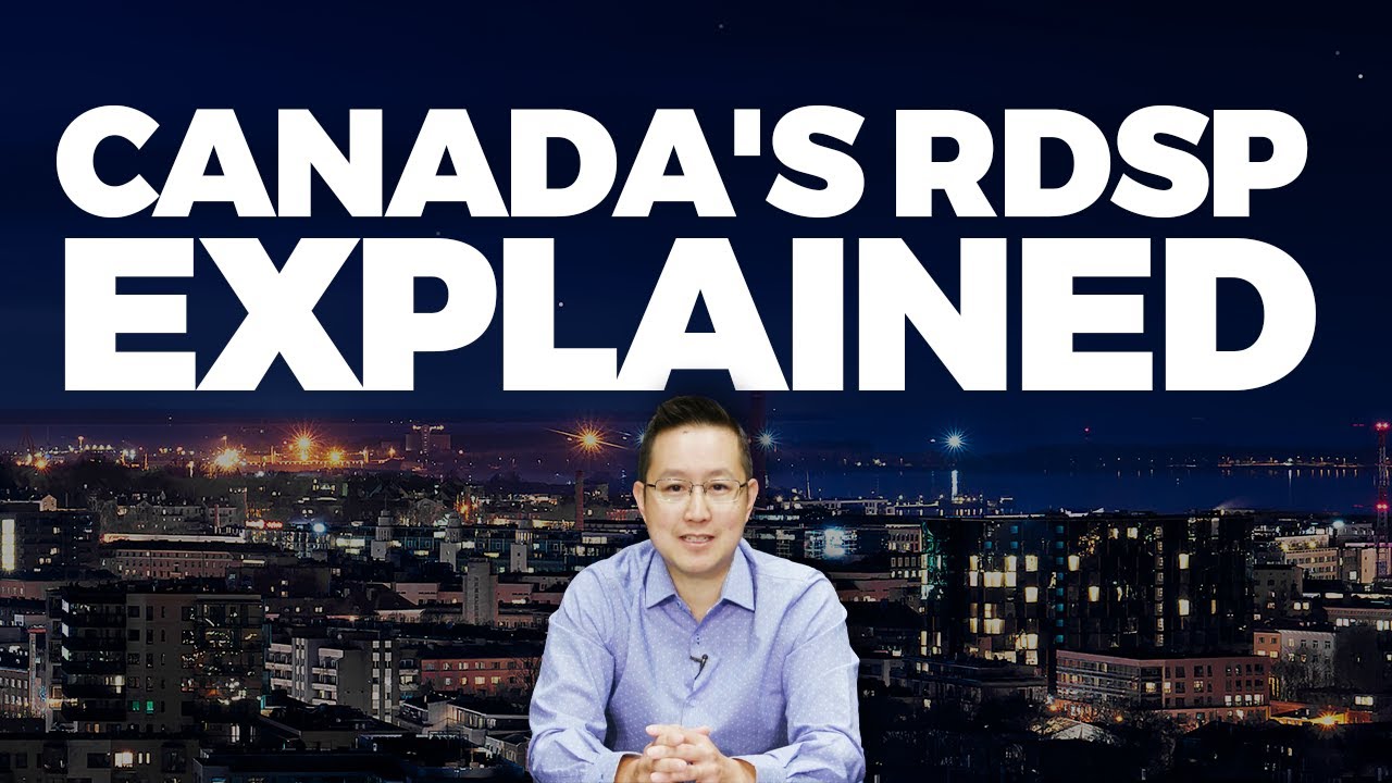 💰Canada's RDSP Explained (Registered Disability Savings Plan) | HOW MONEY WORKS