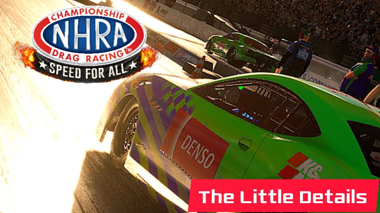 NHRA Speed For All: The Little Details
