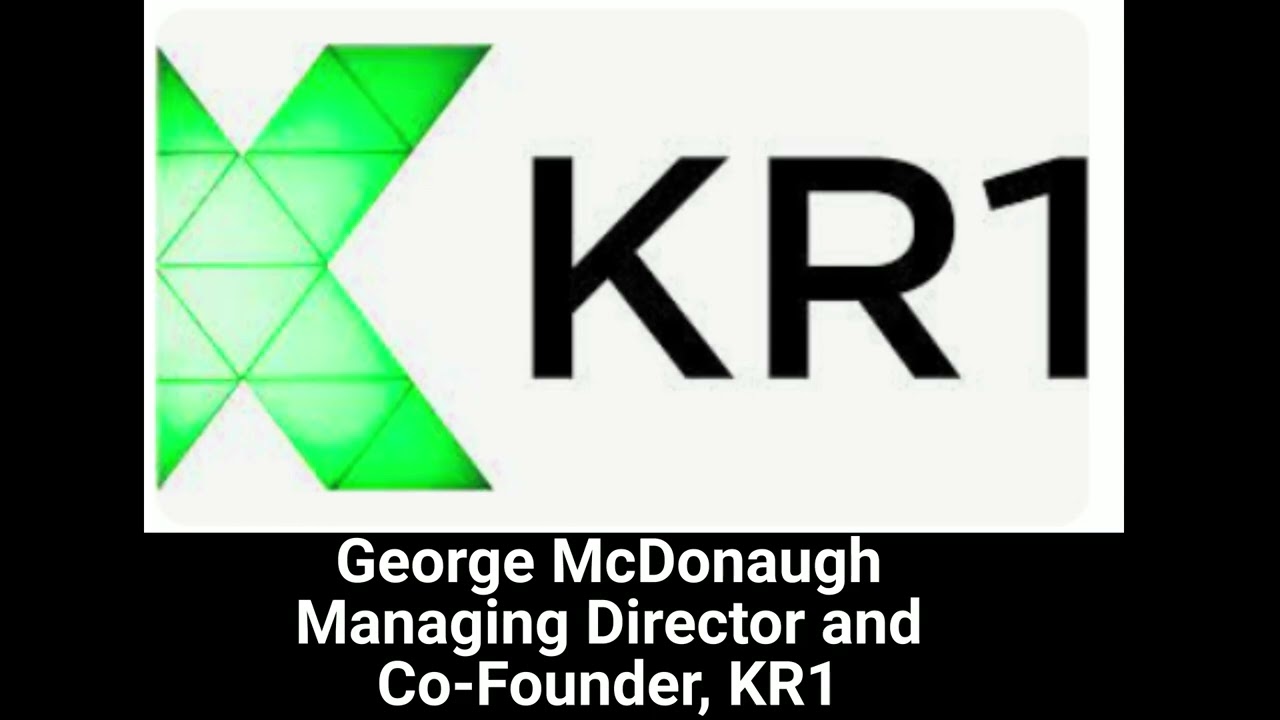 Interview: George McDonaugh, Managing Director & Co-Founder, KR1
