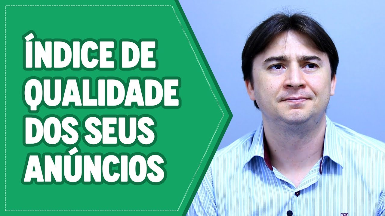 O QUE É ÍNDICE DE QUALIDADE GOOGLE ADS E COMO FUNCIONA?
