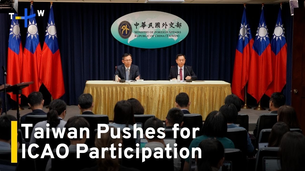 Taiwan Pushes for Inclusion in Int'l Civil Aviation Organization｜TaiwanPlus News