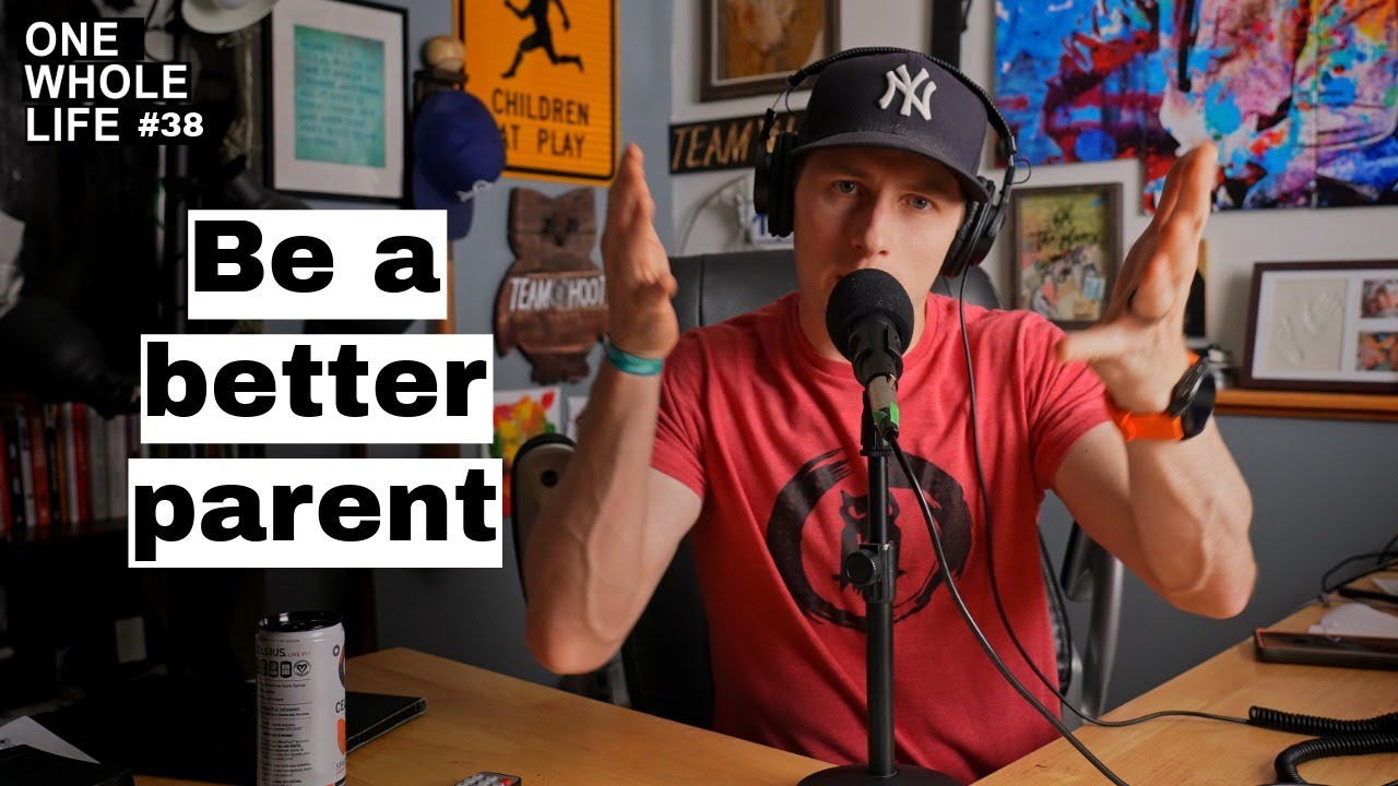 Be a better parent