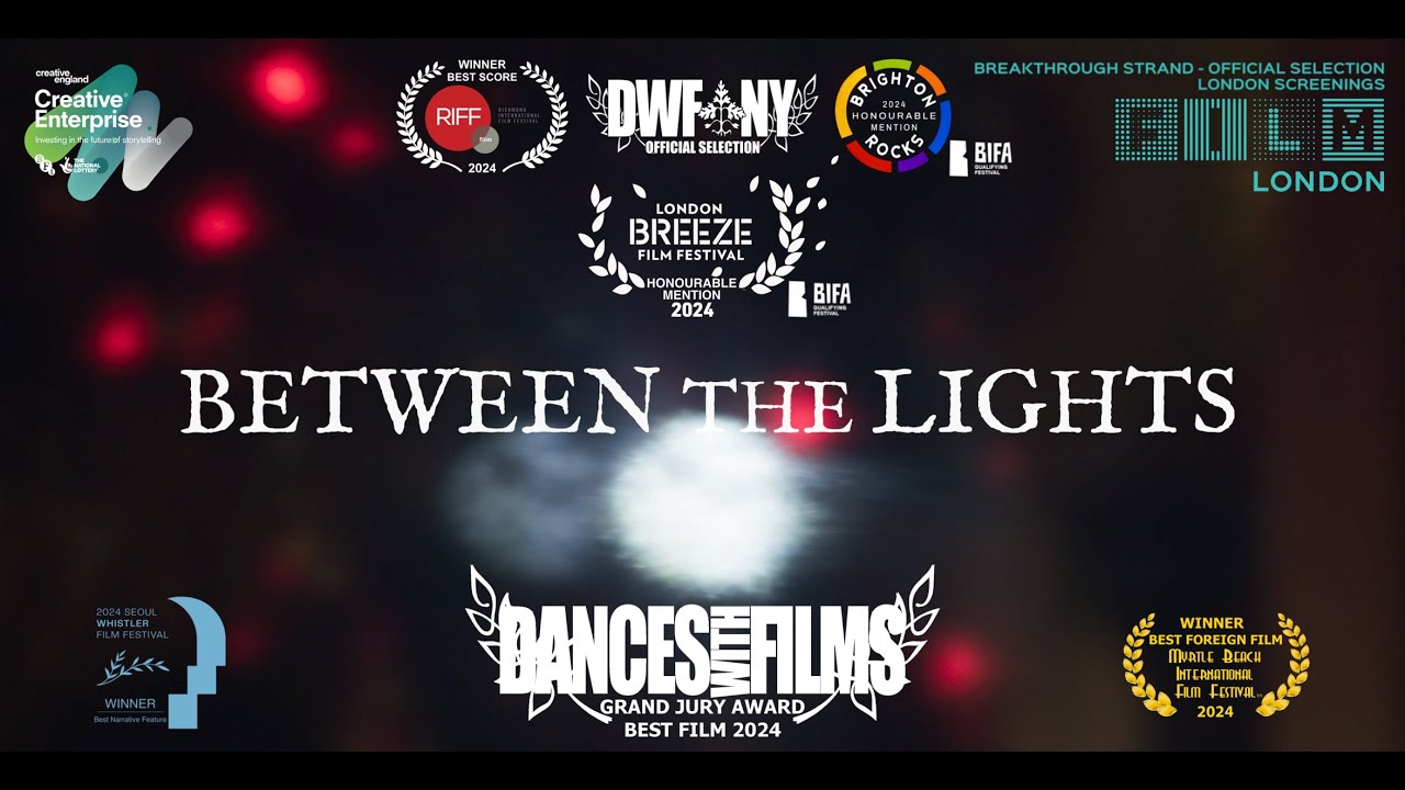 Between the Lights - Official Trailer